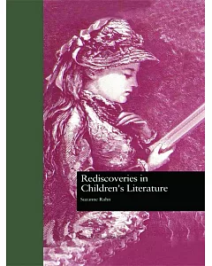 Rediscoveries in Children’s Literature