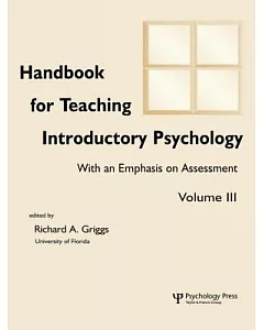 Handbook for Teaching Introductory Psychology: With an Emphasis on Assessment