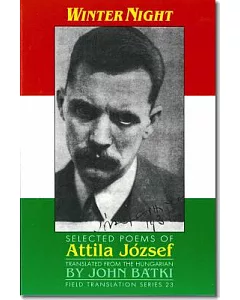 Winter Night: Selected Poems of Attila jozsef