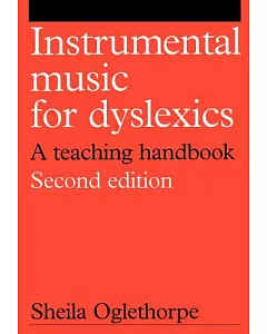 Instrumental Music for Dyslexics: A Teaching Handbook