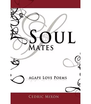Soul Mates: Agape Love Poems