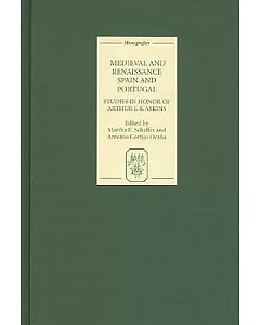 Medieval And Renaissance Spain And Portugal: Studies in Honro of Arthur L-F. askins