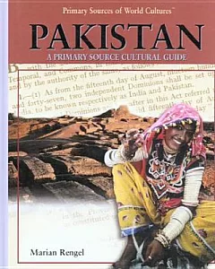 Pakistan: A Primary Source Cultural Guide