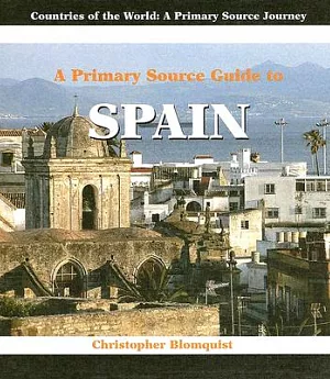 A Primary Source Guide to Spain