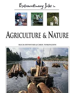 Extraordinary Jobs in Agriculture And Nature