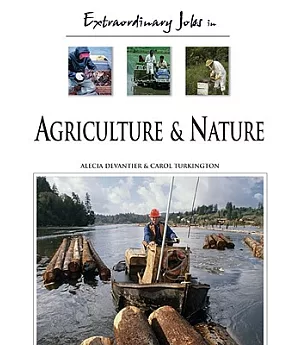 Extraordinary Jobs in Agriculture And Nature