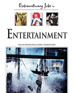 Extraordinary Jobs in Entertainment