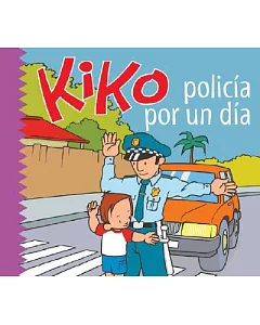 Kiko, Policia Por Un Dia / Kiko, Police for a Day