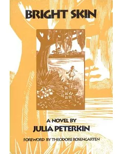 Bright Skin: A Novel