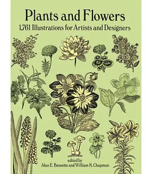 Plants and Flowers: 1,761 Illustrations for Artists and Designers