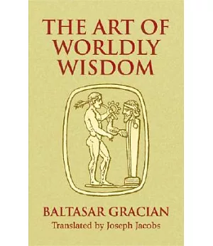 The Art Of Worldly Wisdom