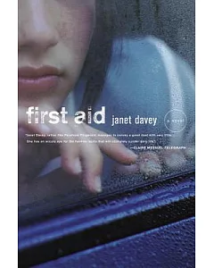 First Aid: A Novel