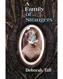 A Family of Strangers: A Lyric Essay