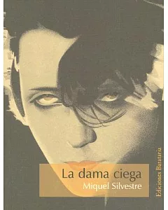 La Dama Ciega / The Blind Lady