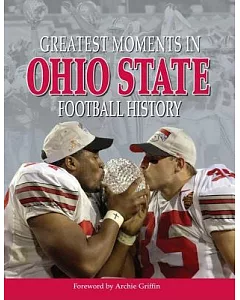 Greatest Moments in Ohio State Football History