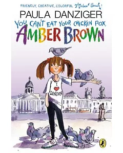 You Can’t Eat Your Chicken Pox, Amber Brown