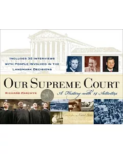 Our Supreme Court: A History With 14 Activities
