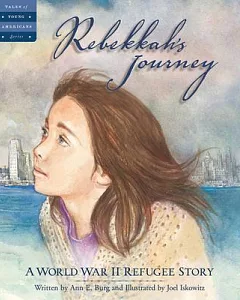 Rebekkah’s Journey: A World War II Refugee Story