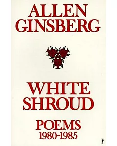 White Shroud: Poems 1980-1985