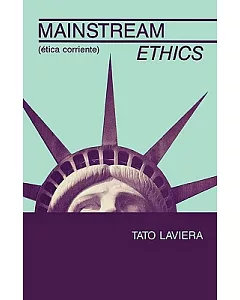 Mainstream Ethics/Etica Corriente: Etica Corriente