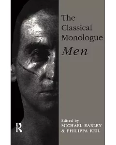 The Classical Monologue: Men