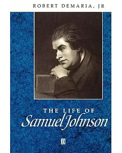 The Life of Samuel Johnson: A Critical Biography