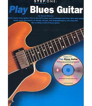 Play Blues Guitar: Step One