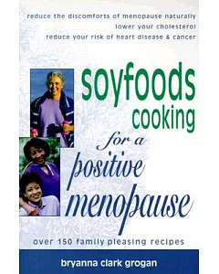 Soyfoods Cooking for a Positive Menopause