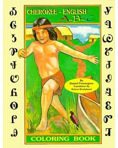 Cherokee A-B-C Coloring Book: With Words in English & Cherokee
