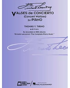 Ernesto lecuona - Valses De Concierto: Concert Waltzes for Piano