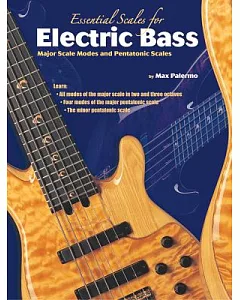 Essential Scales for Electric Bass, Book One