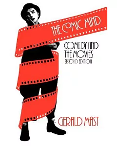 The Comic Mind: Comedy and the Movies
