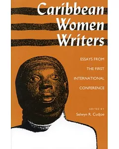 Caribbean Women Writers: Essays from the First International Conference