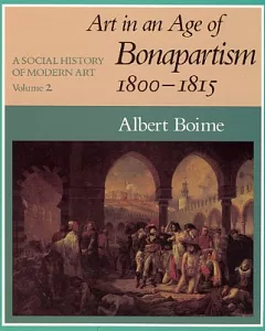 Art in an Age of Bonapartism 1800-1815