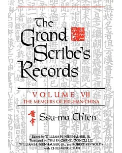 The Grand Scribe’s Records: The Memoirs of Pre-Han China