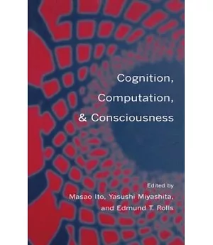 Cognition, Computation, and Consciousness