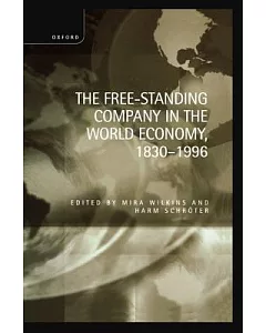 The Free-Standing Company in the World Economy 1830-1996