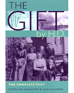 The Gift by h.d.: The Complete Text