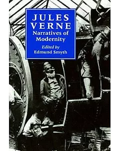 Jules Verne: Narratives of Modernity