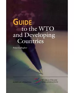 Guide to the Wto and Developing Countries