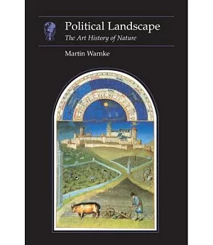 Political Landscape: The Art History of Nature