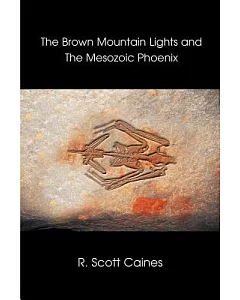 The Brown Mountain Lights and the Mesozoic Phoenix