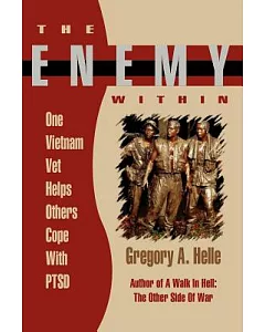 The Enemy Within: One Vietnam Veteran Helps Others Cope With Ptsd