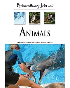 Extraordinary Jobs With Animals