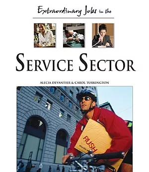 Extraordinary Jobs in the Service Sector
