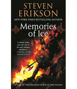 Memories of Ice: Book Three of the Malazan Book of the Fallen