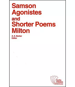 Samson Agonistes, and Shorter Poems