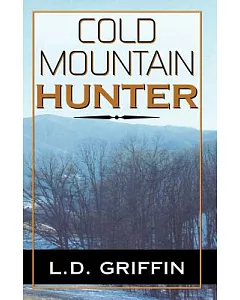 Cold Mountain Hunter