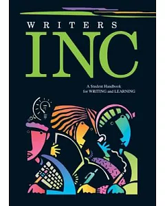 Writer’s Inc.: A Student Handbook for Writing and Learning