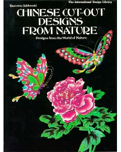 The Chinese Cut-Out Design Coloring Book: Designs from the World of Nature